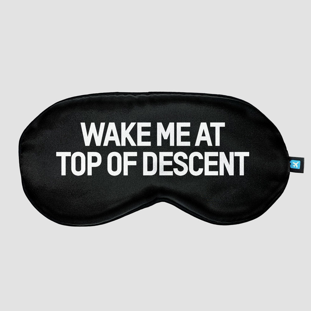 Wake Me At Top of Descent - Sleep Mask