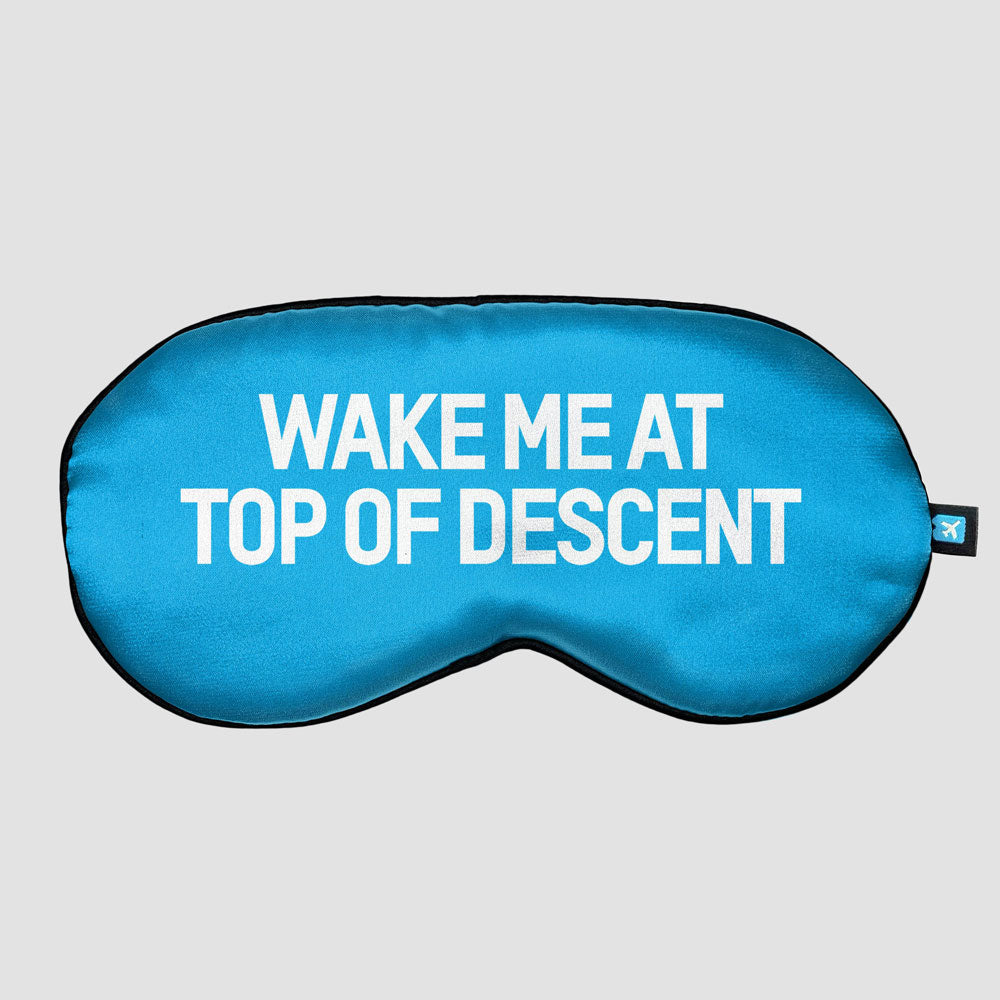 Wake Me At Top of Descent - Sleep Mask
