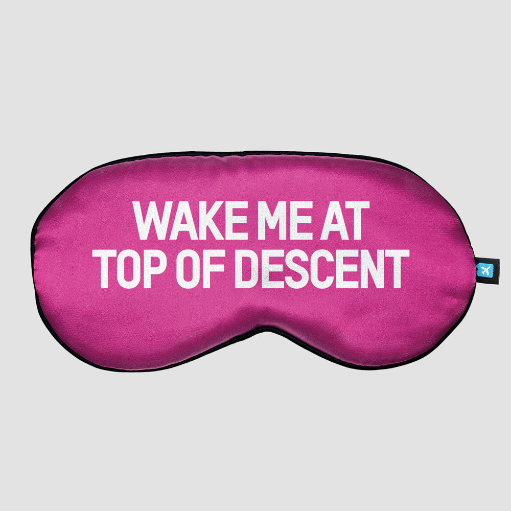Wake Me At Top of Descent - Sleep Mask