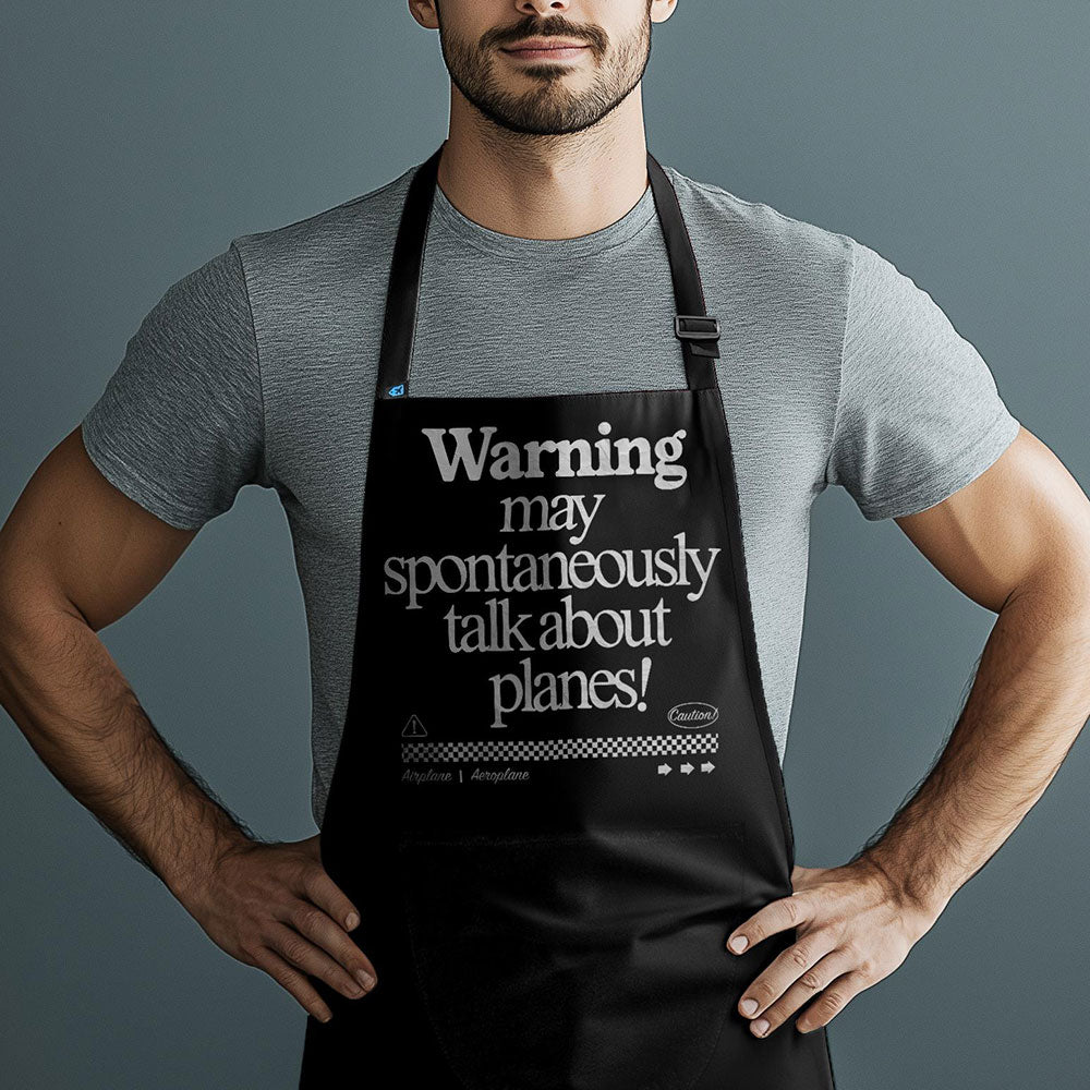 Warning May Talk About Airplanes - Kitchen Apron