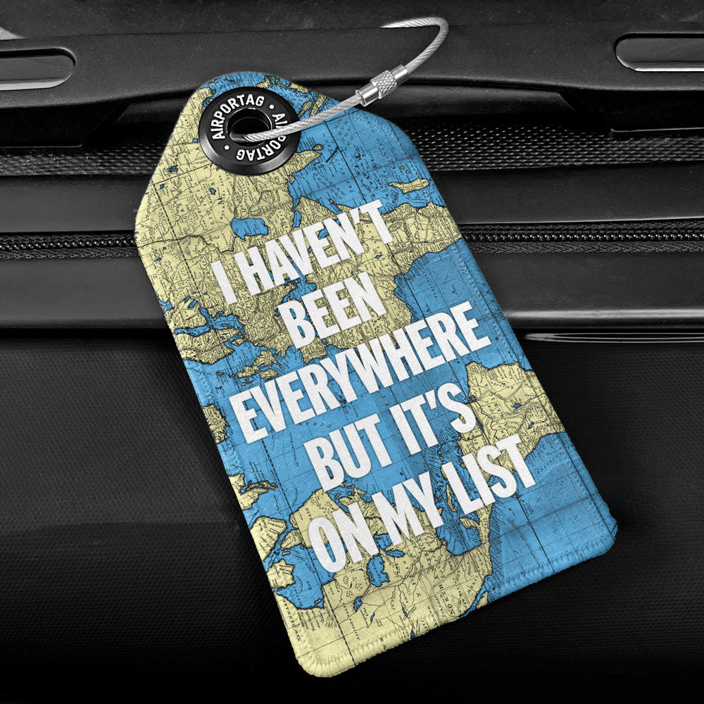 I Haven't Been - World Map - Luggage Tag