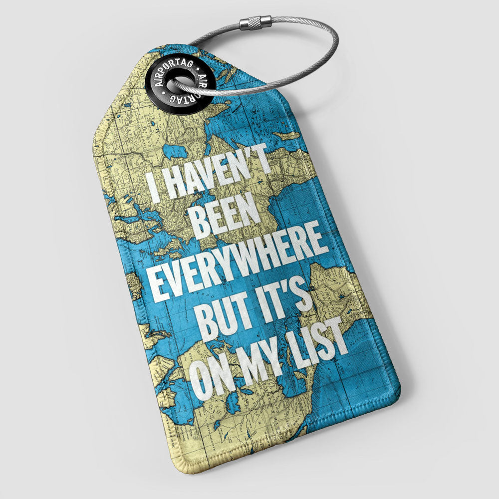 I Haven't Been - World Map - Luggage Tag