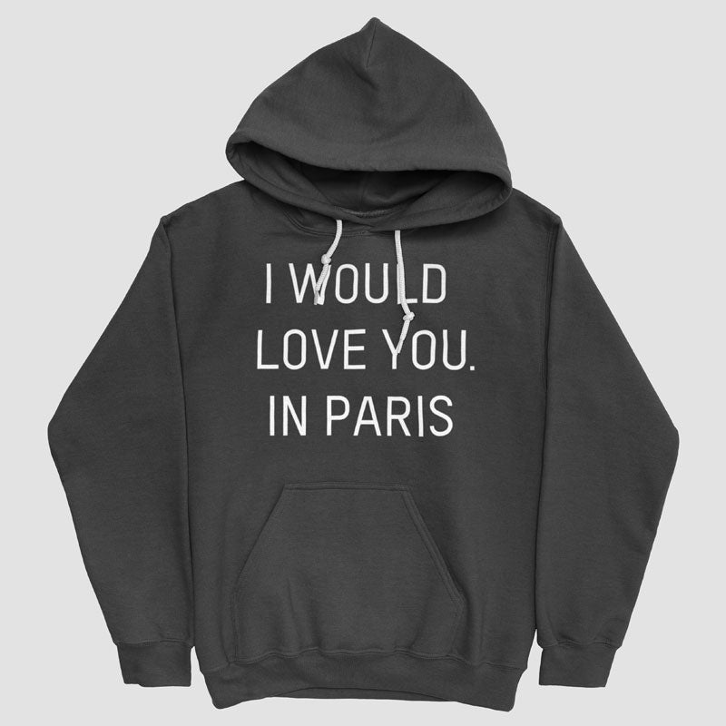 Je t'aimerais... à Paris - Sweat à capuche