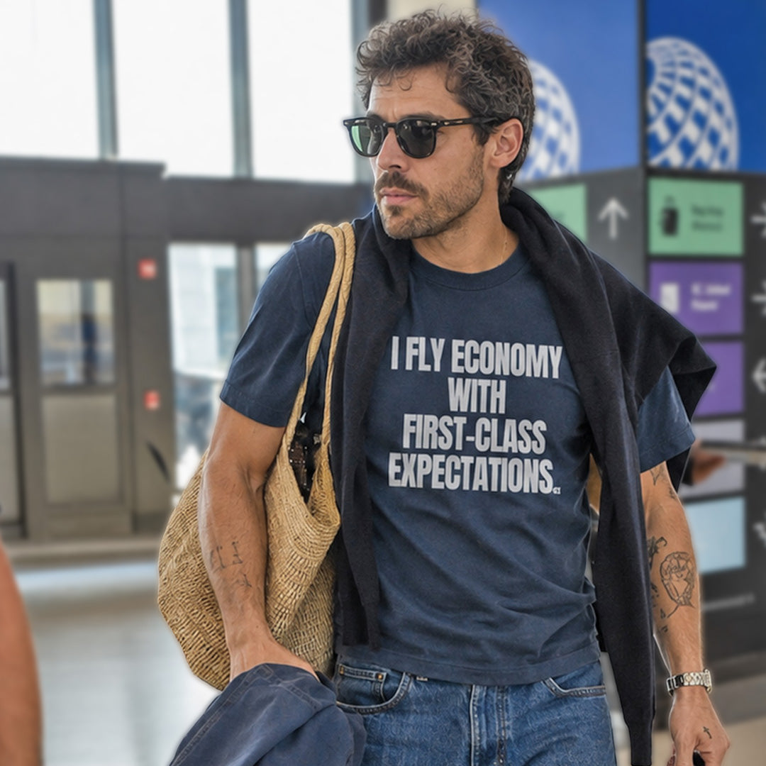 Economy Ticket. First-Class Attitude. - T-Shirt