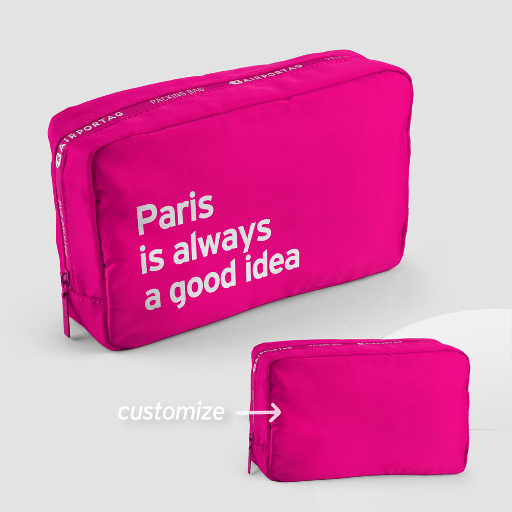 Paris is always a good idea - Packing Bag