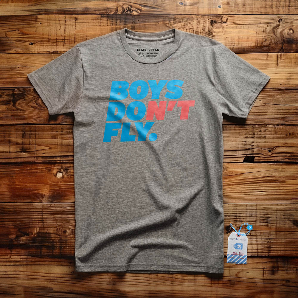 Boys Do Fly - T-Shirt