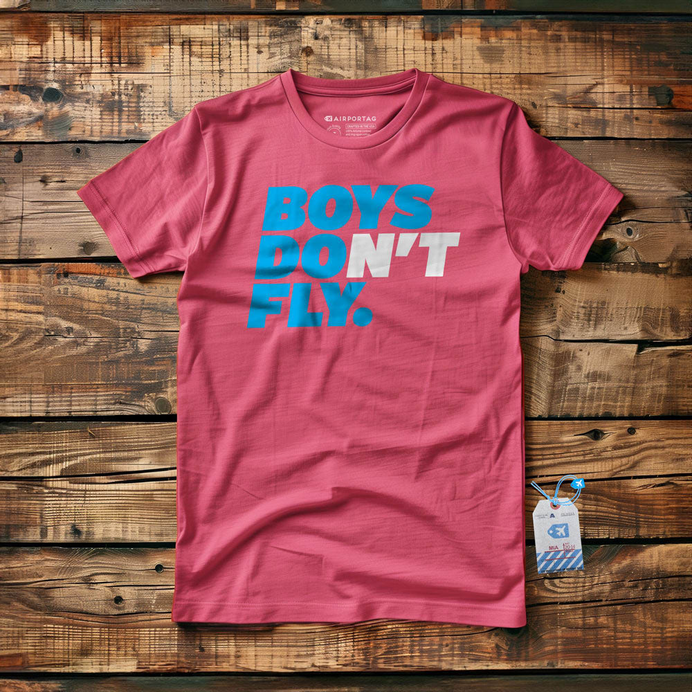 Boys Do Fly - T-Shirt