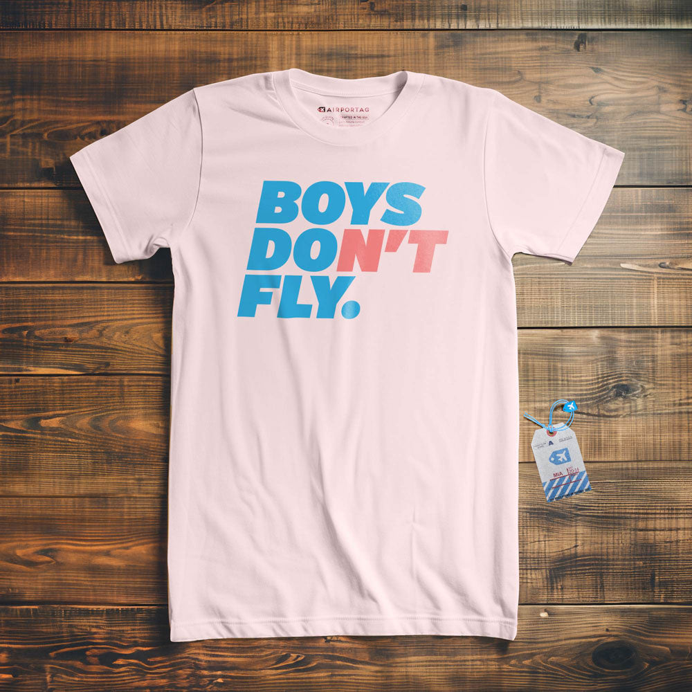 Boys Do Fly - T-Shirt