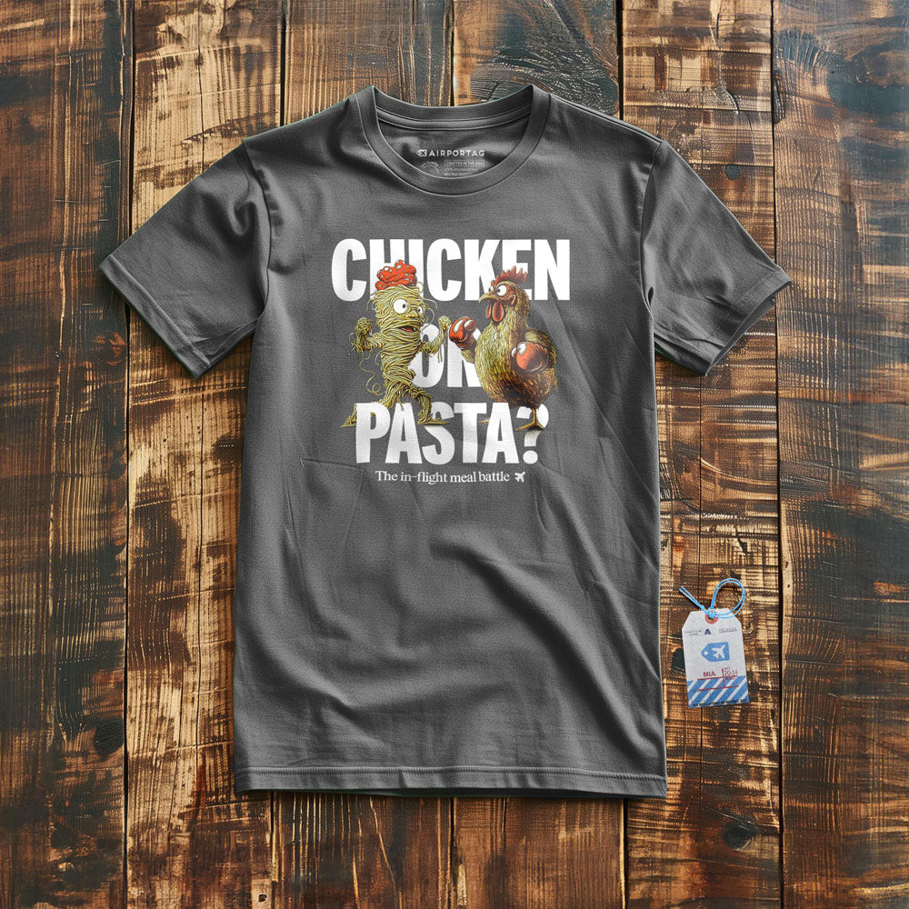 Chicken or Pasta - T-shirt