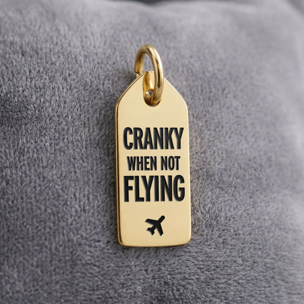 Cranky When Not Flying - Mini Tag - Charm