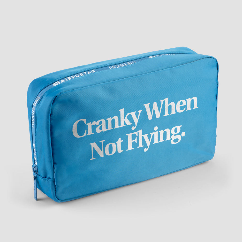 Cranky When Not Flying - Packing Bag