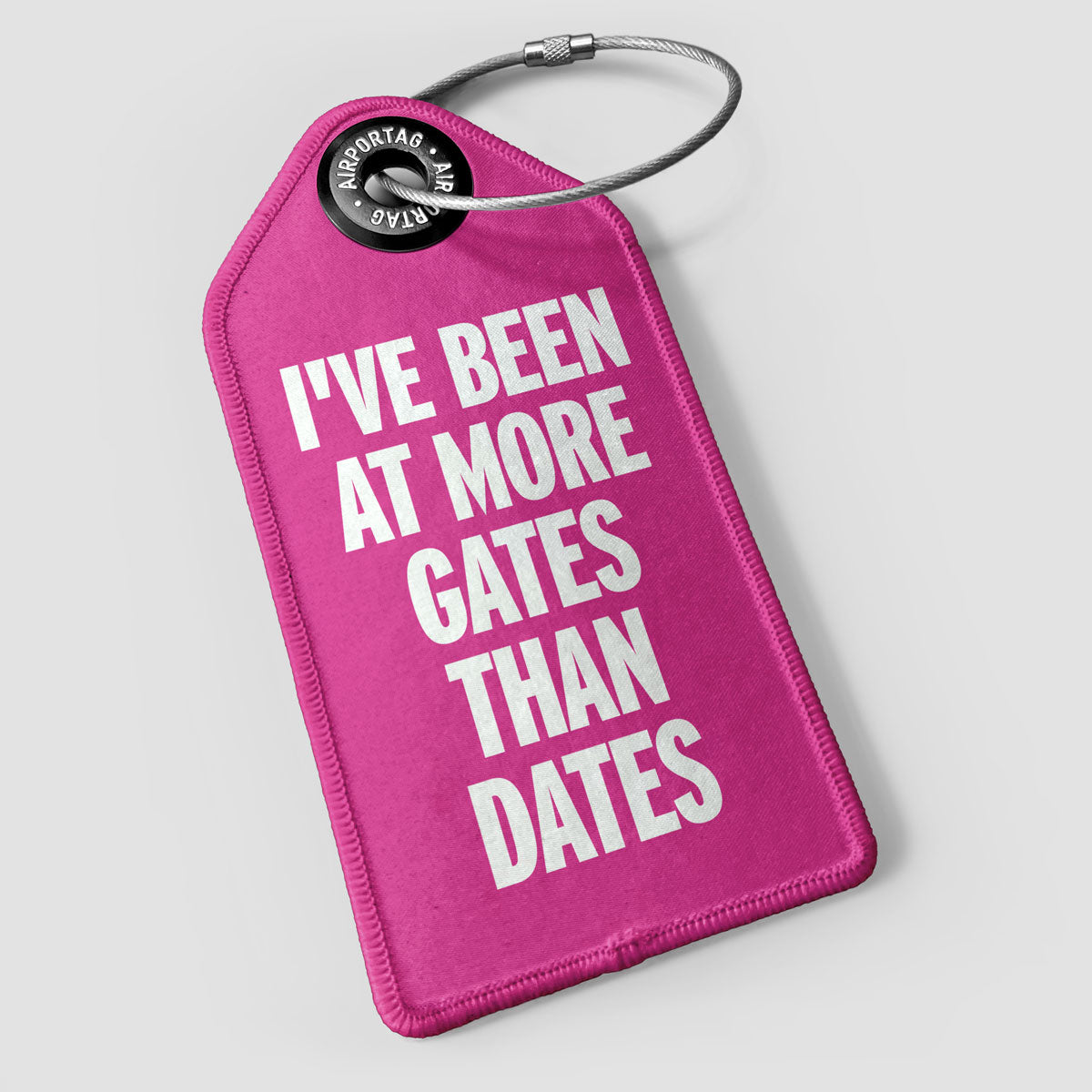 More Gates Than Dates - Luggage Tag