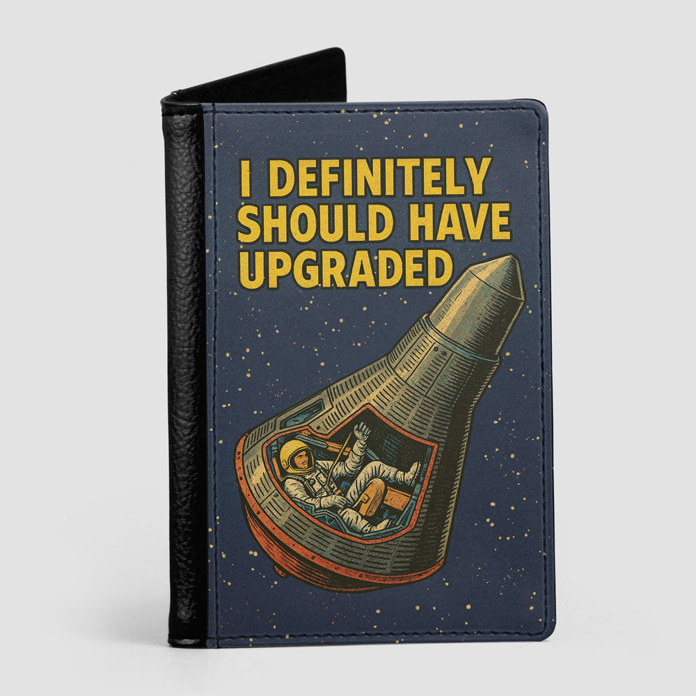 Definitely Should Have Upgraded - Passport Cover