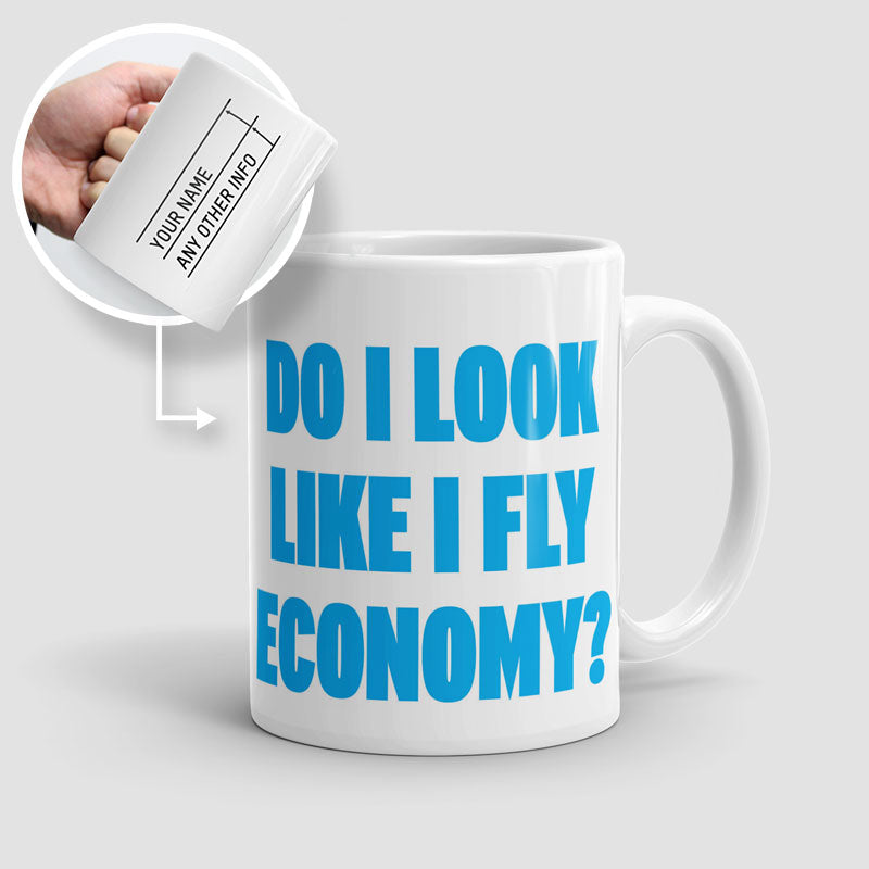 https://airportag.com/cdn/shop/files/do-i-look-like-i-fly-economy-blue-11oz-mug-custom.jpg?v=1691166900&width=800