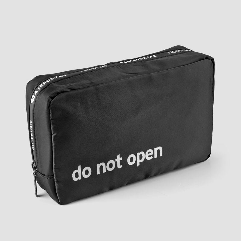 Do Not Open - Packing Bag