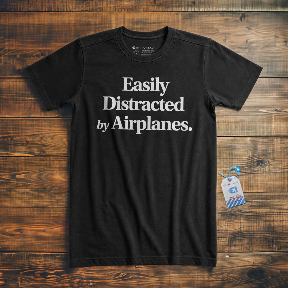 Easily Distracted By Airplanes - T-Shirt