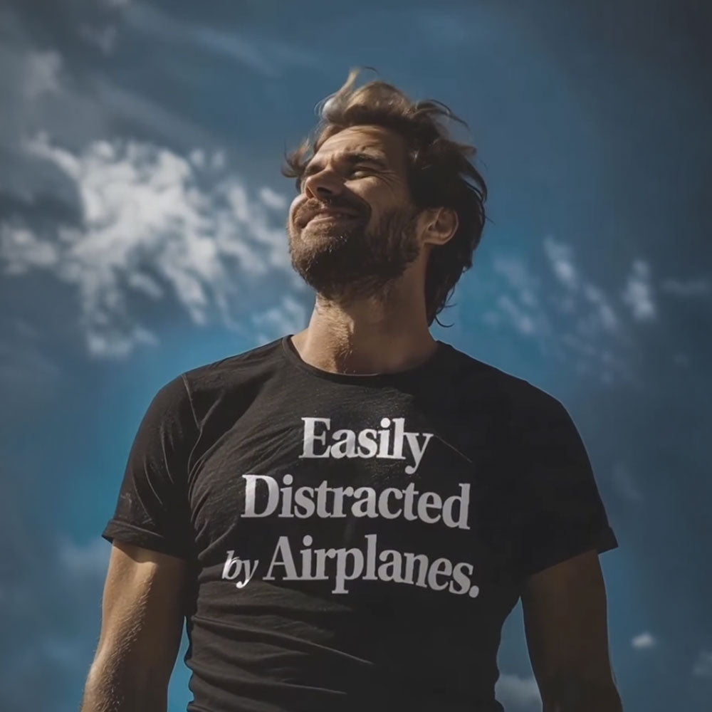 Easily Distracted By Airplanes - T-Shirt