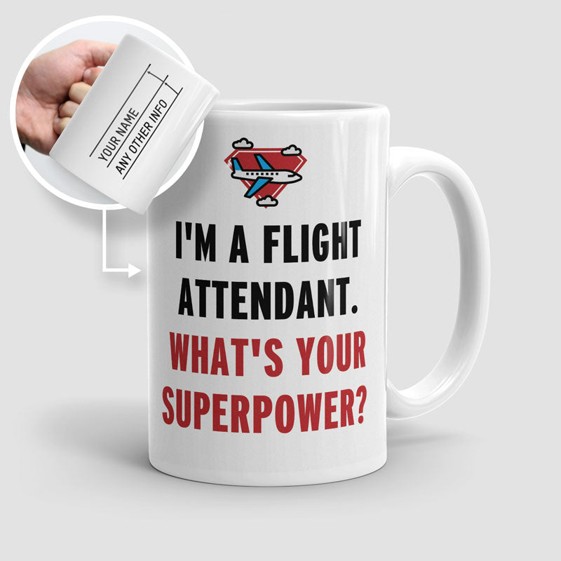 I'm a Flight Attendant - Mug