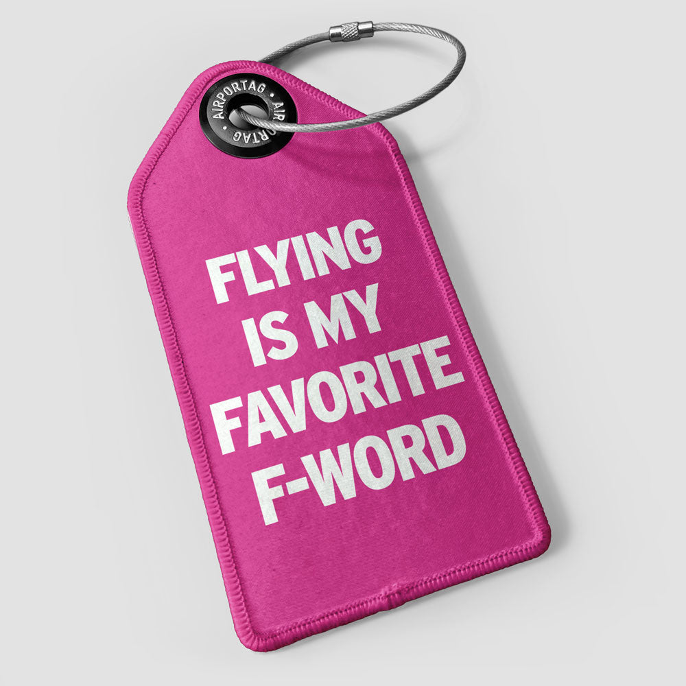 Flying Is My Favorite F-Word - ラゲッジタグ