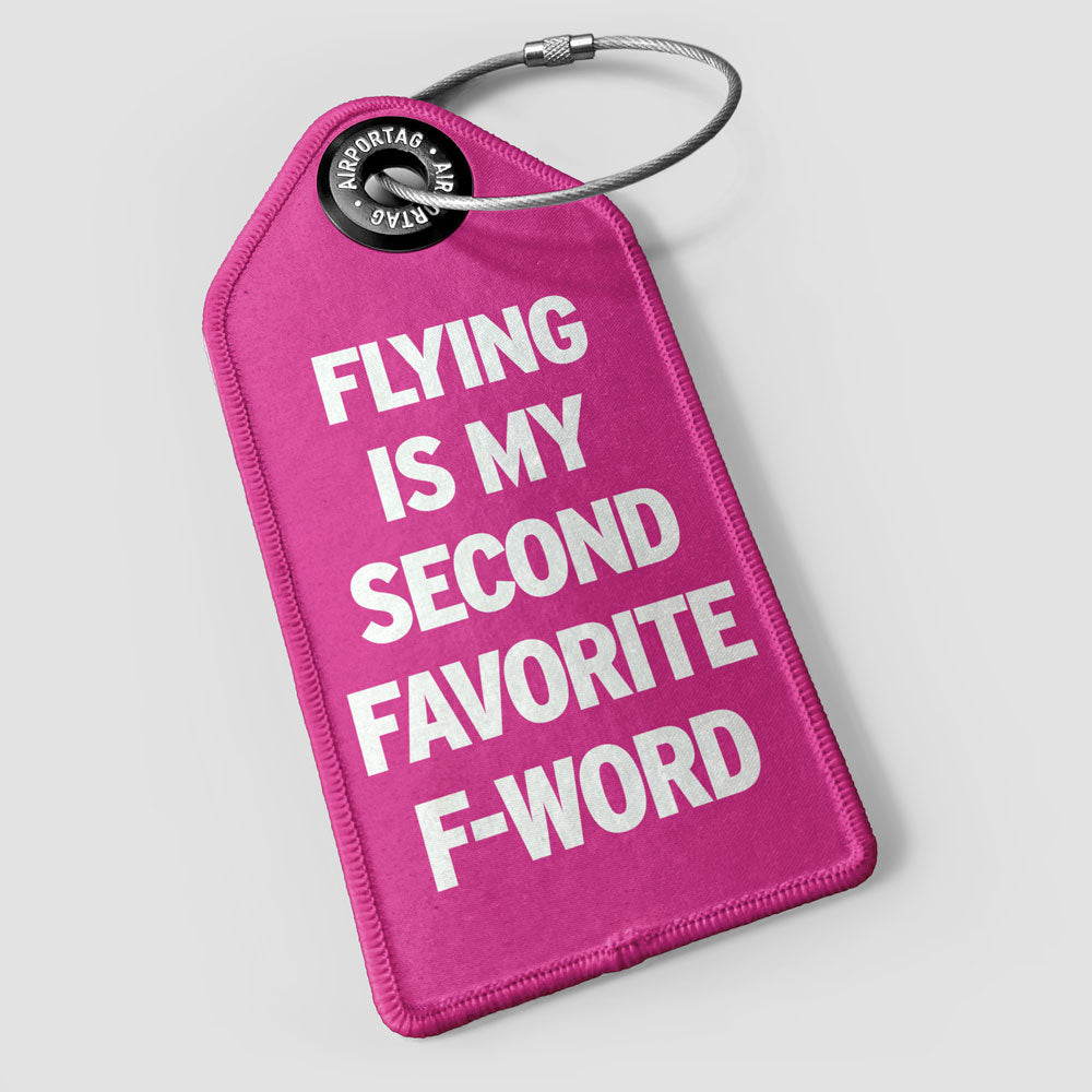 Flying Is My Second Favorite F-Word - ラゲッジタグ