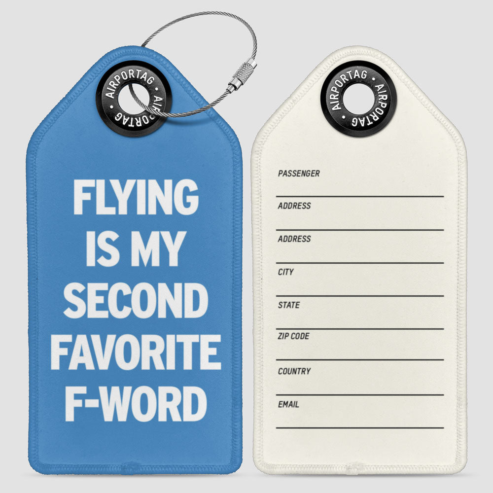 Flying Is My Second Favorite F-Word - Luggage Tag