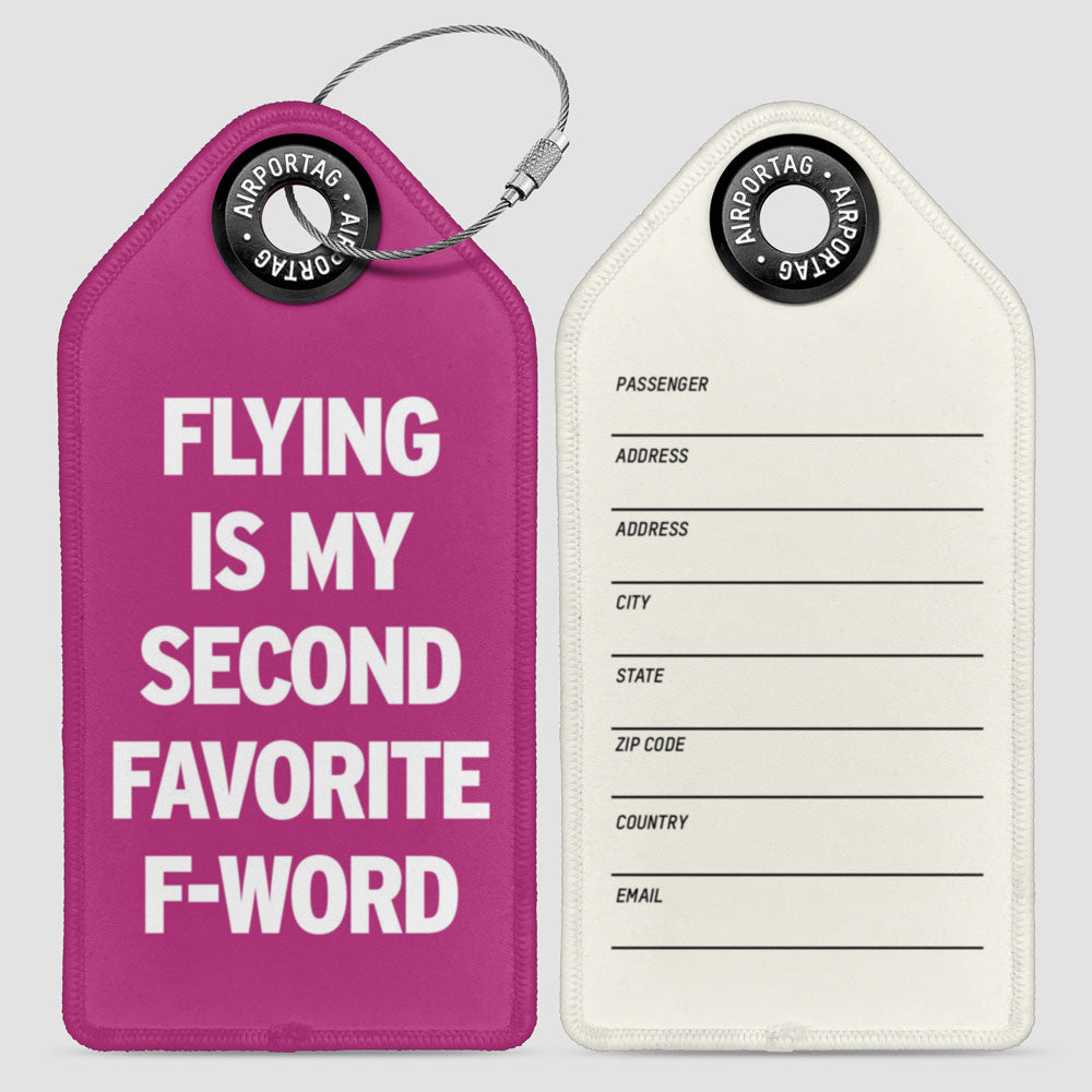 Flying Is My Second Favorite F-Word - Luggage Tag