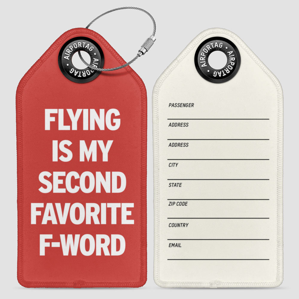 Flying Is My Second Favorite F-Word - Luggage Tag