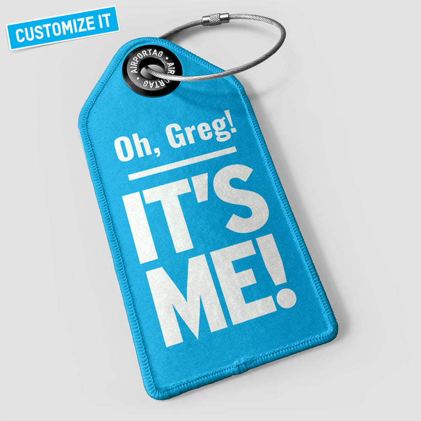 It's Me! - Luggage Tag