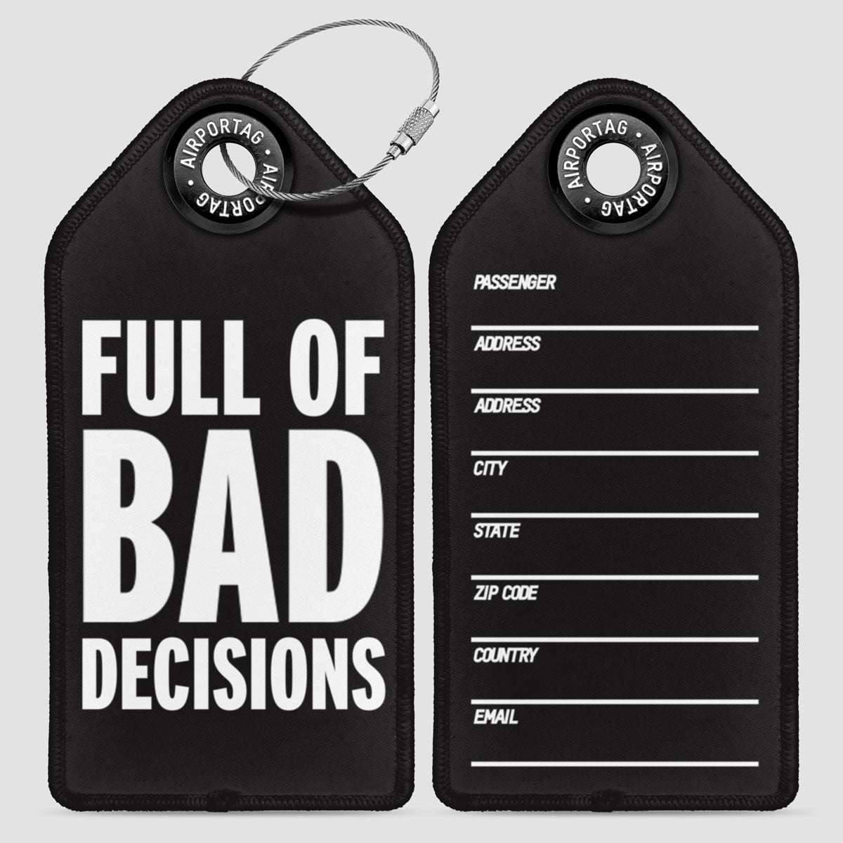 Full of Bad Decisions - Luggage Tag