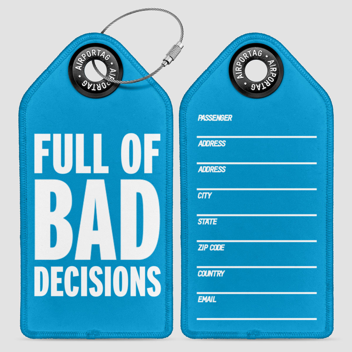 Full of Bad Decisions - Luggage Tag