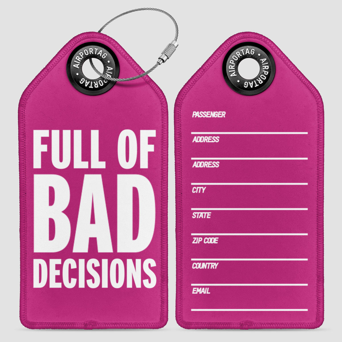 Full of Bad Decisions - Luggage Tag