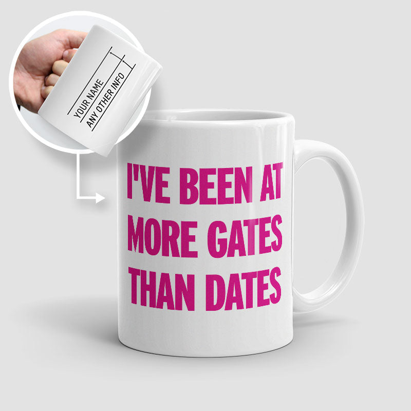More Gates Than Dates - Mug