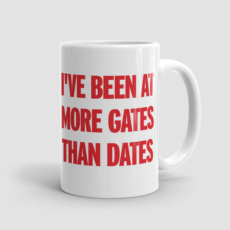 More Gates Than Dates - Mug