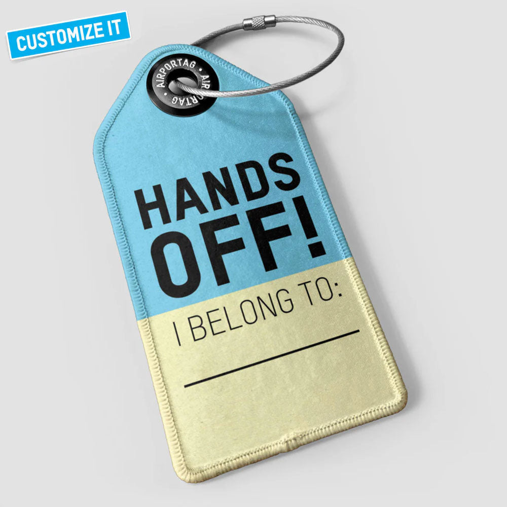 Hands Off - Luggage Tag