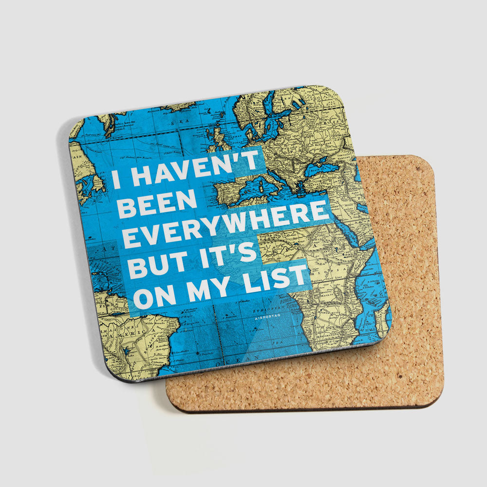 I Haven't Been - World Map - Coaster