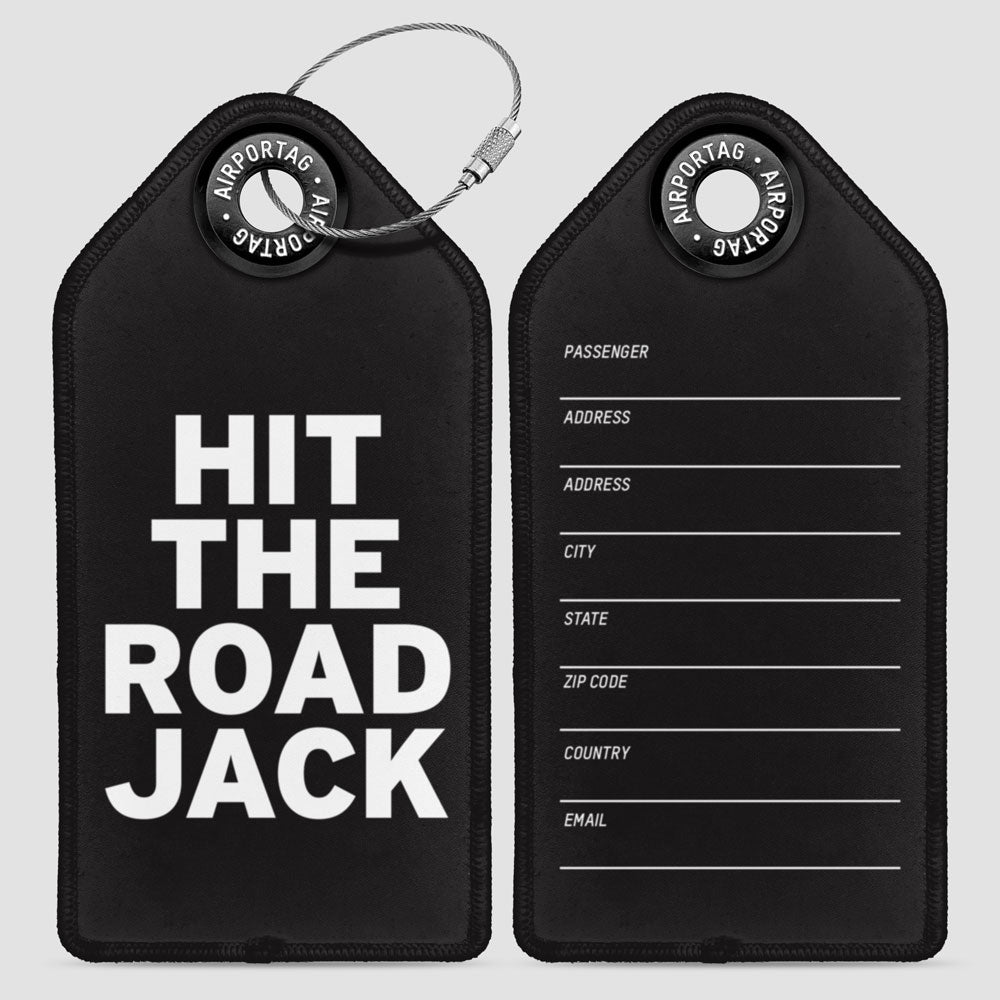 Hit The Road Jack - Luggage Tag