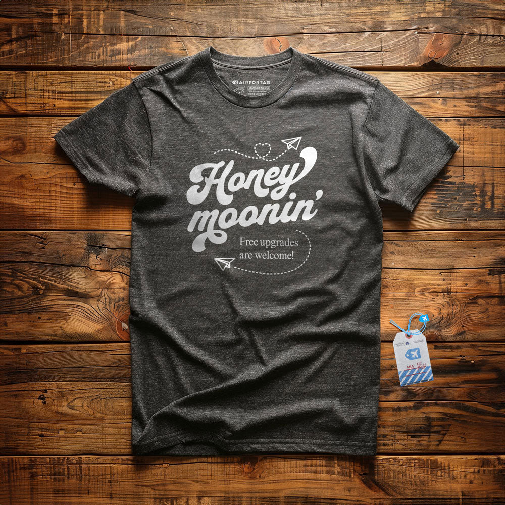 Honey Moonin' Upgrade - T-shirt