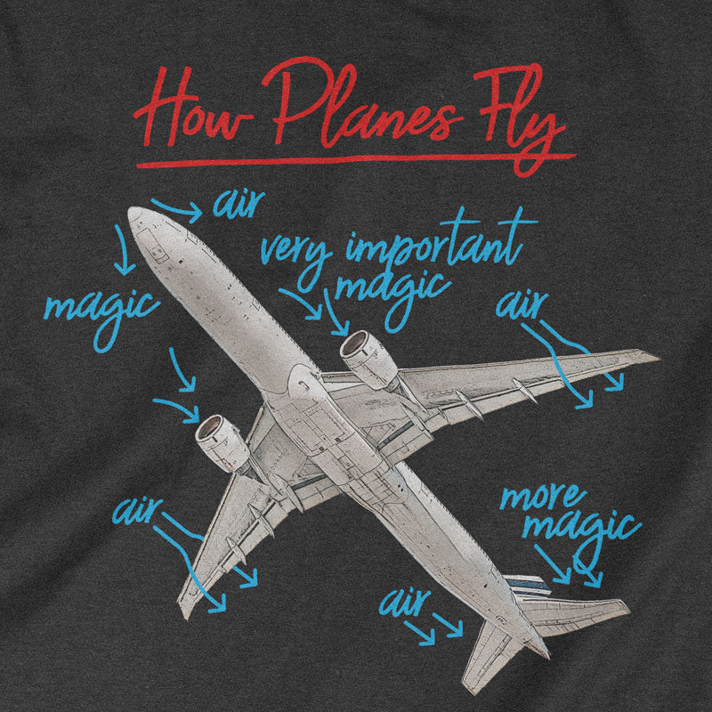 How Planes Fly - T-Shirt