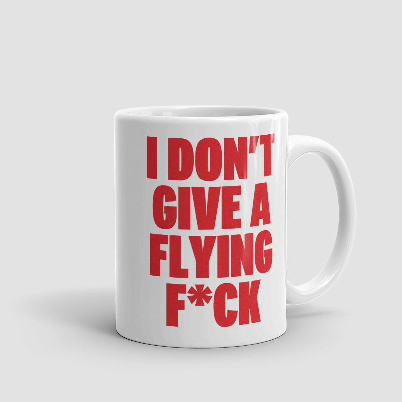 I Don't Give a Flying - Mug