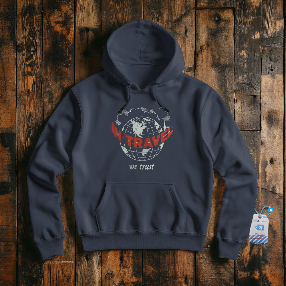 In Travel We Trust - Vintage Globe - Pullover Hoodie