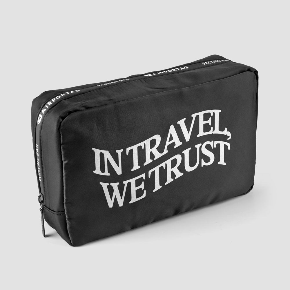 In Travel We Trust - Packing Bag