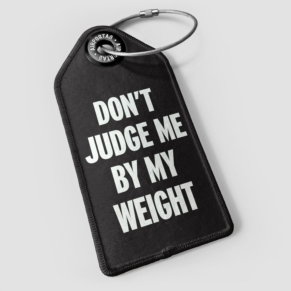 Don't Judge Me - Luggage Tag