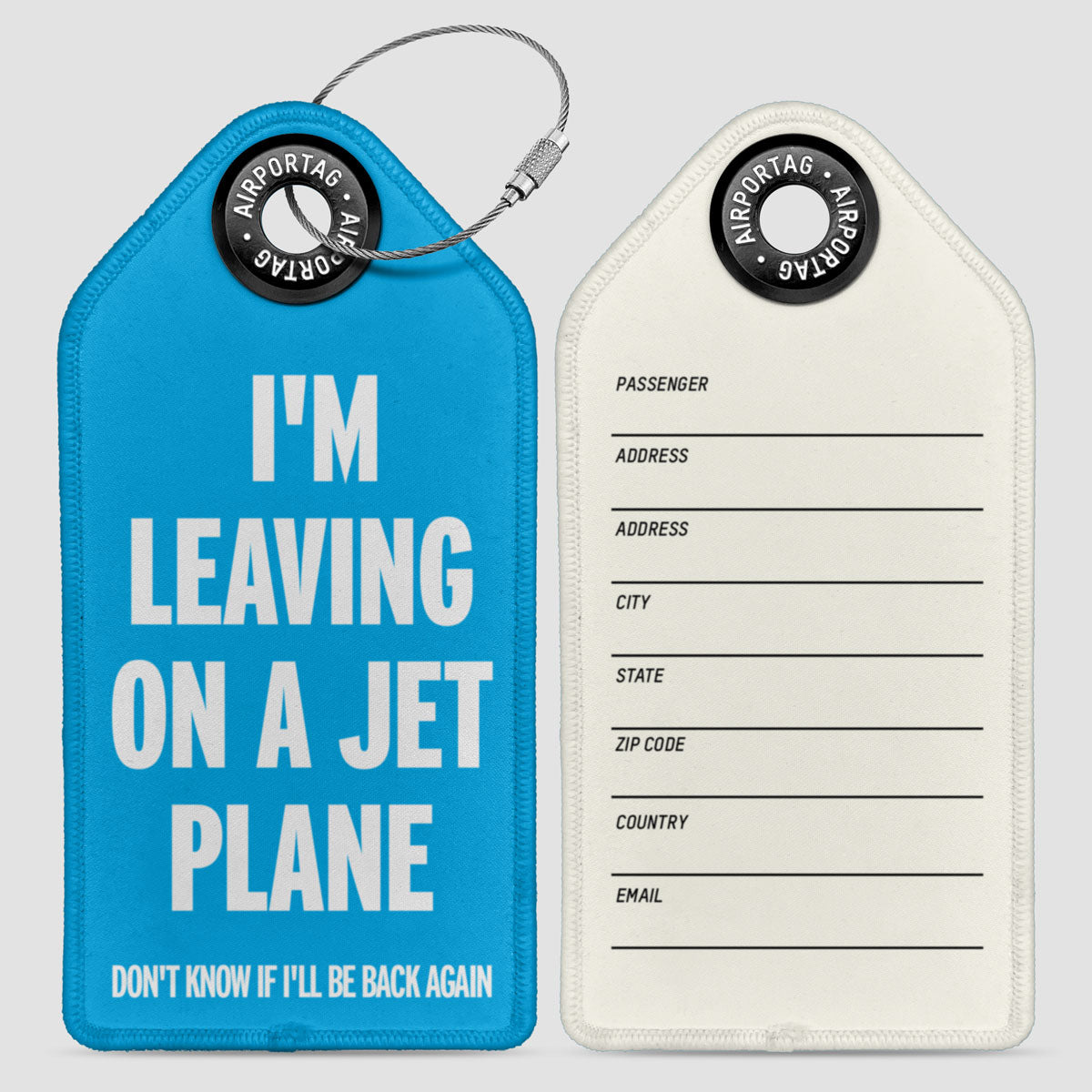 Leaving on a Jet Plane - Luggage Tag