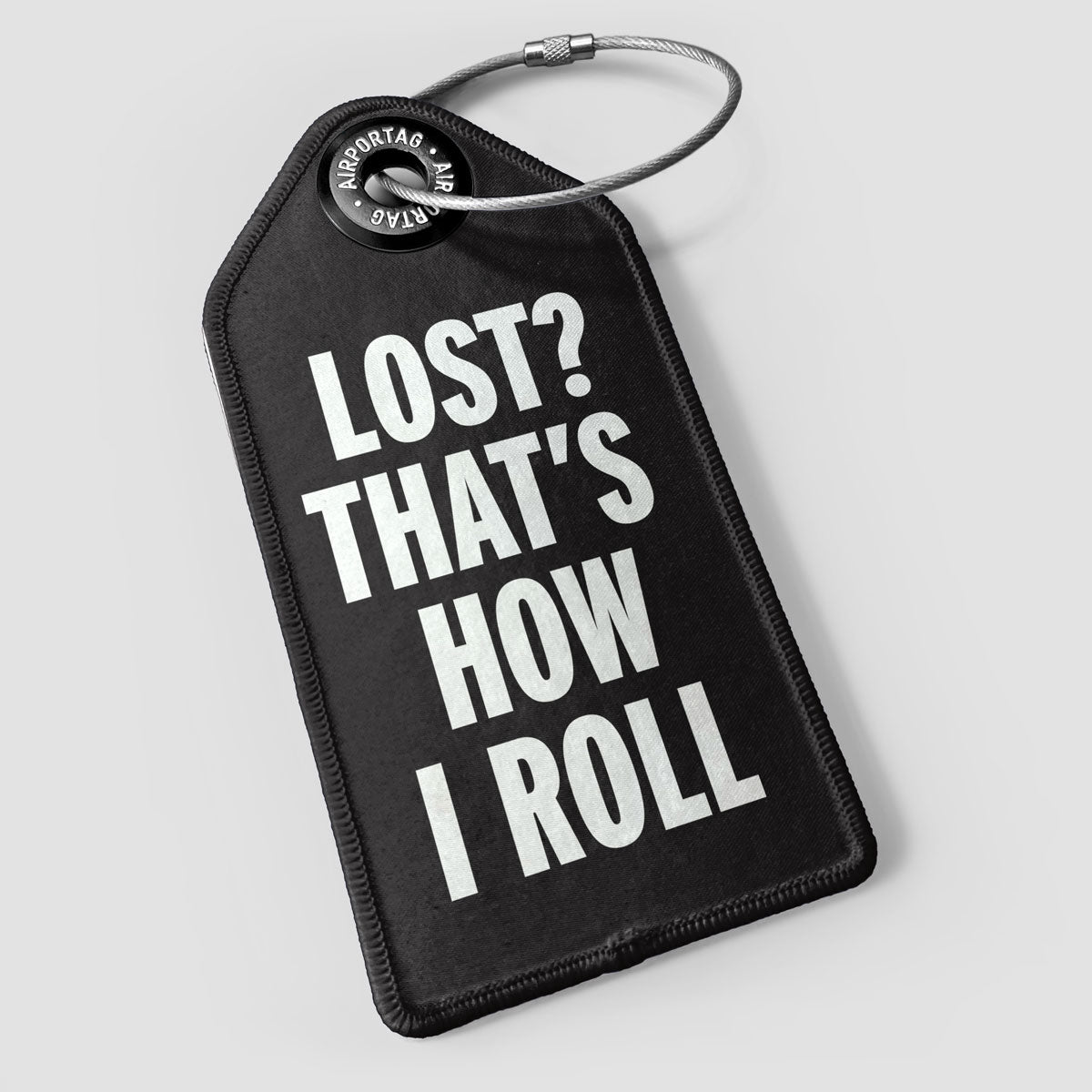 That's How I Roll - Luggage Tag