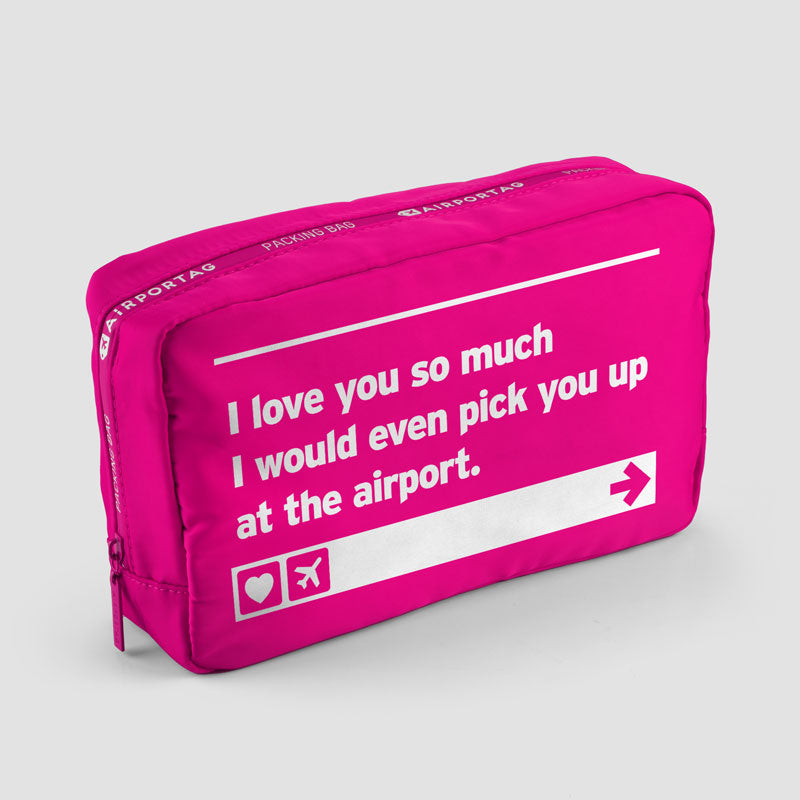 Je t'aime... je viens te chercher à l'aéroport - Sac d'emballage