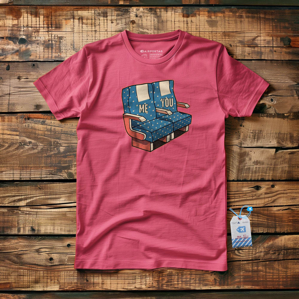 Me and You Seats - T-Shirt