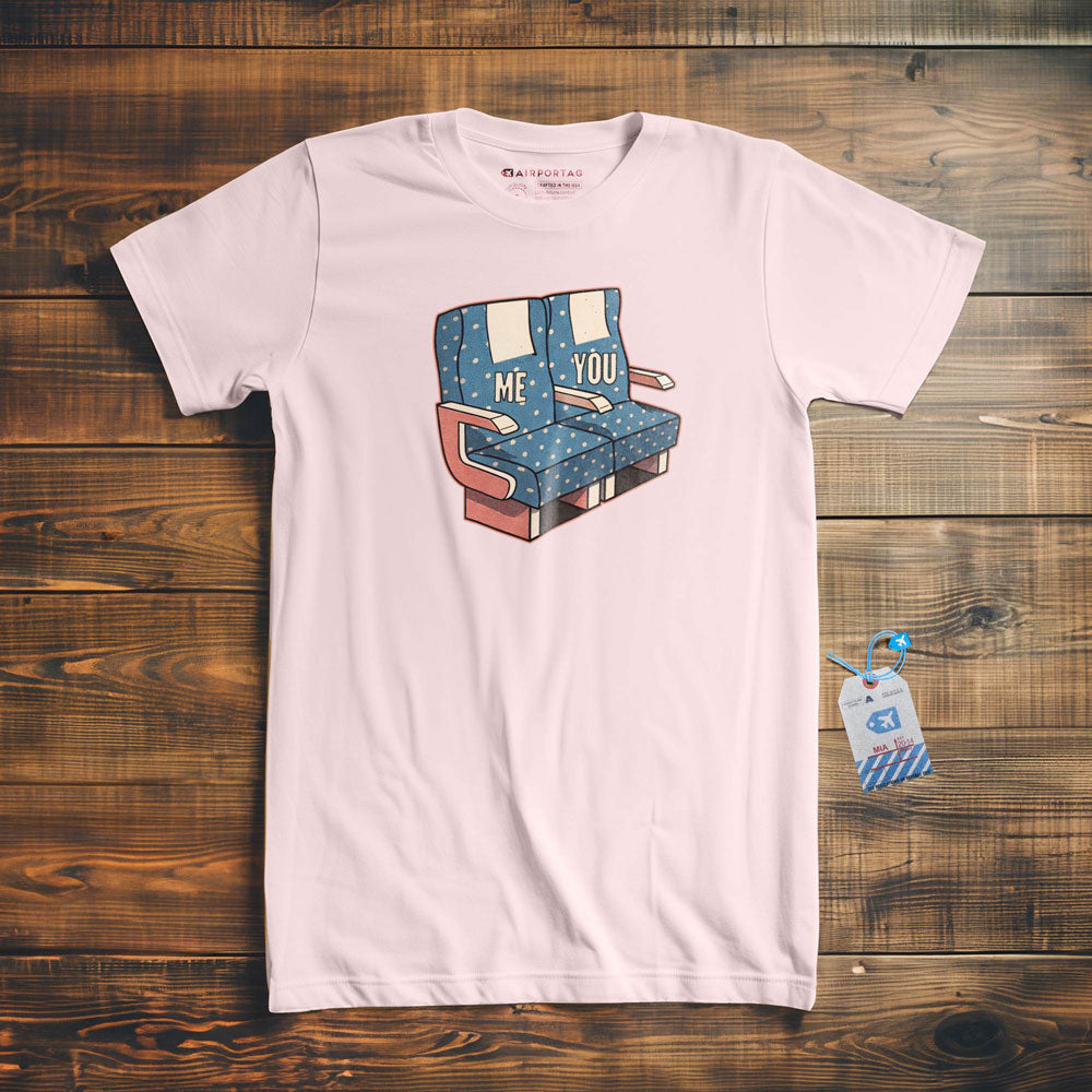 Me and You Seats - T-Shirt