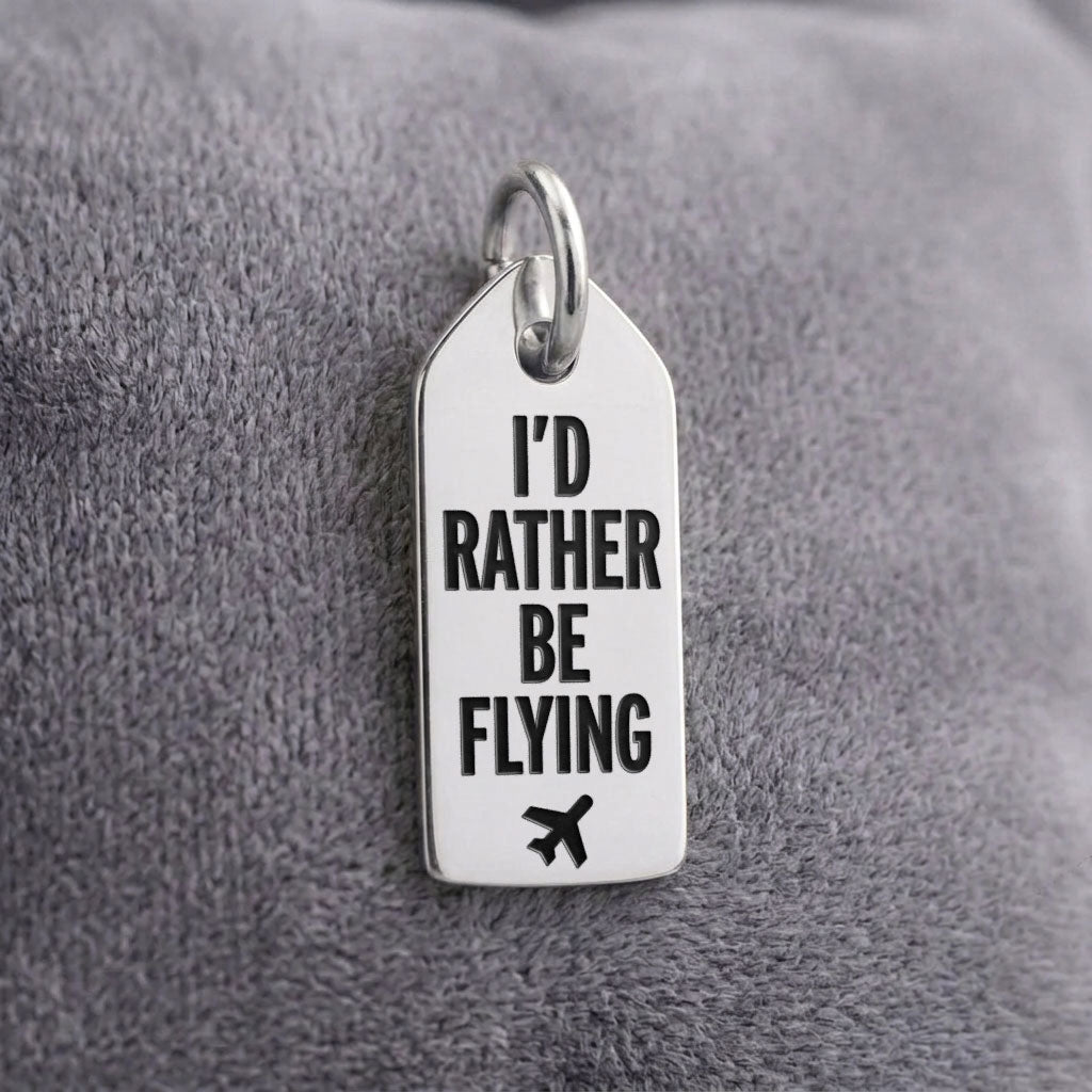 I'd Rather Be Flying - Mini Tag - Charm
