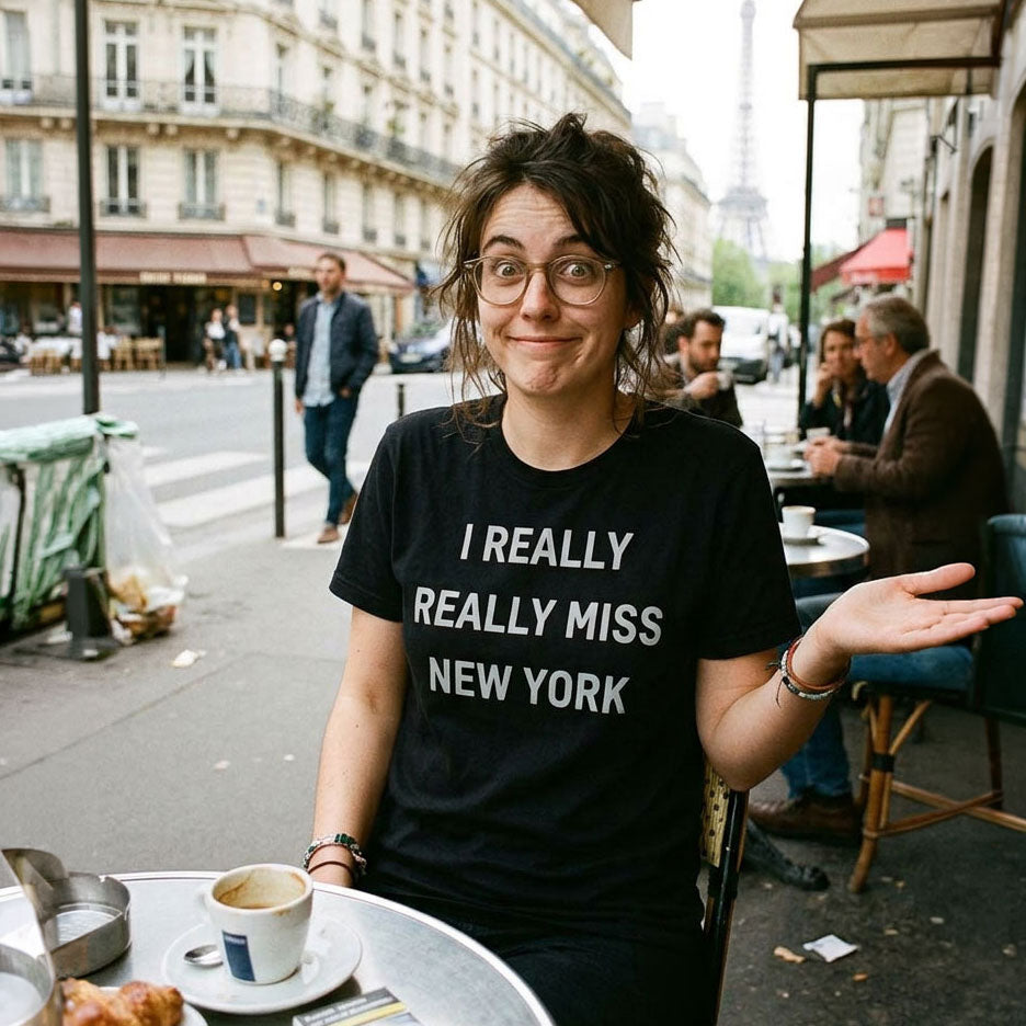 I Really Really Miss New York - T-Shirt