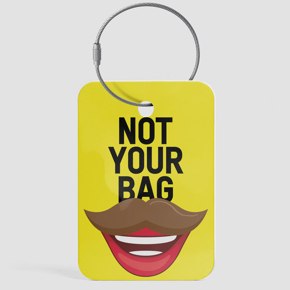 Not your bag lipstick - Luggage Tag